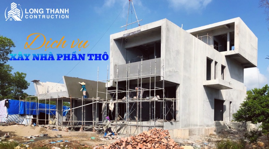 Giai đoạn thi công phần thô là nền tảng cho toàn bộ công trình